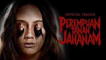 PEREMPUAN TANAH JAHANAM | Official Trailer | 17 OKTOBER 2019