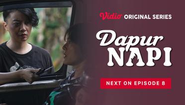 Dapur Napi - Vidio Original Series | Next On Episode 08