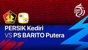 Full Match - Persik Kediri vs PS Barito Putera | BRI Liga 1 2021/22