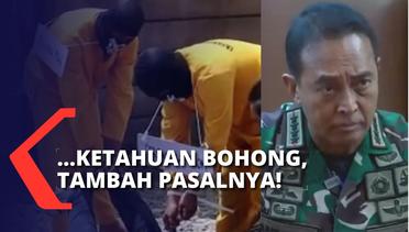 Panglima TNI Tegaskan Kasus Mutilasi & Jual-Beli Senjata Api: Ketahuan Bohong, Tambah Pasalnya!