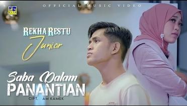Rekha Restu ft Junior - Saba Dalam Panantian (Official Music Video)