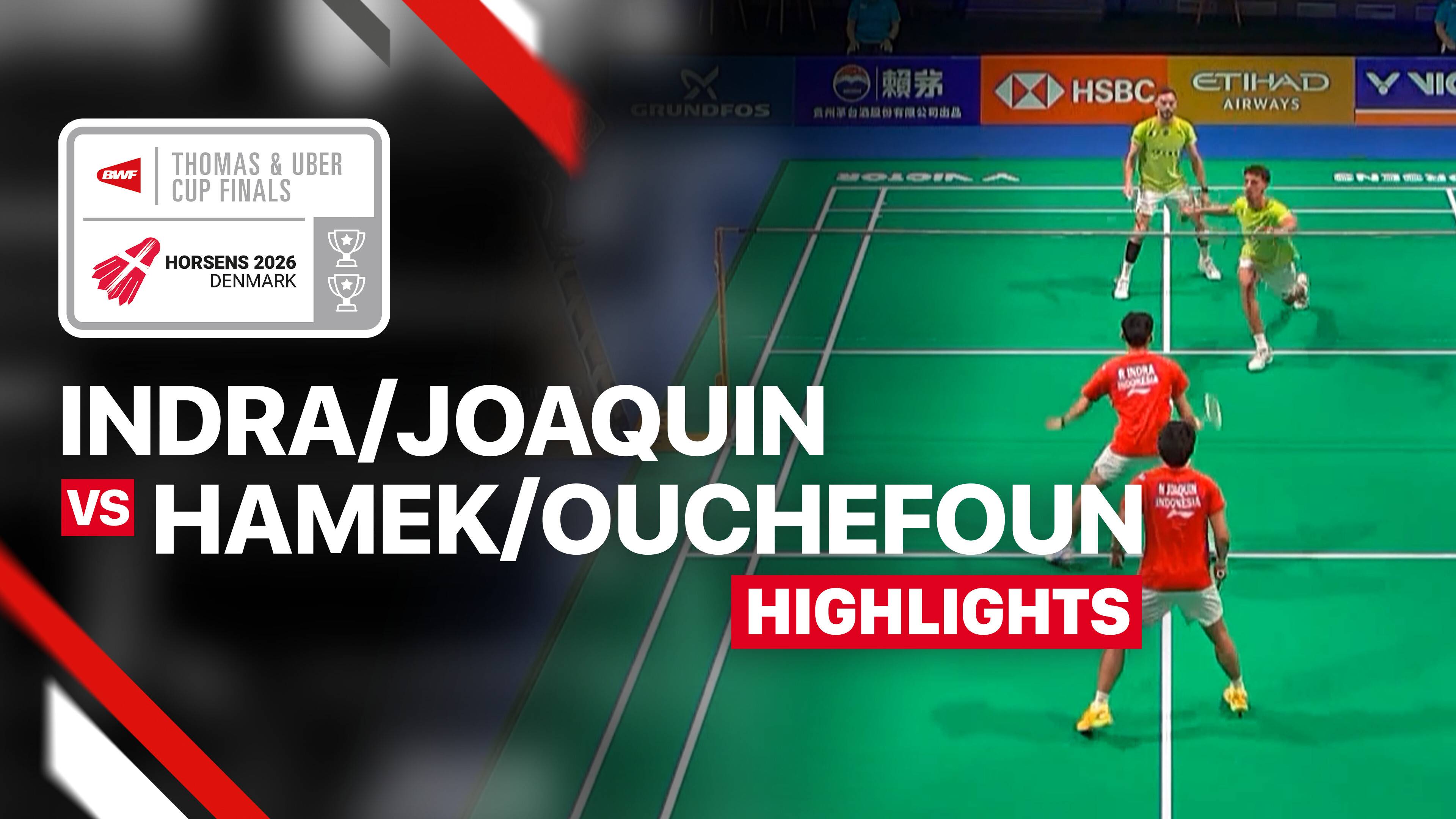 Raymond Indra/Nikolaus Joaquin (INA) vs Adel Hamek/Mohamed Abdelaziz Ouchefoun (ALG) - Men's Doubles (Match 5) | Thomas Cup 2026