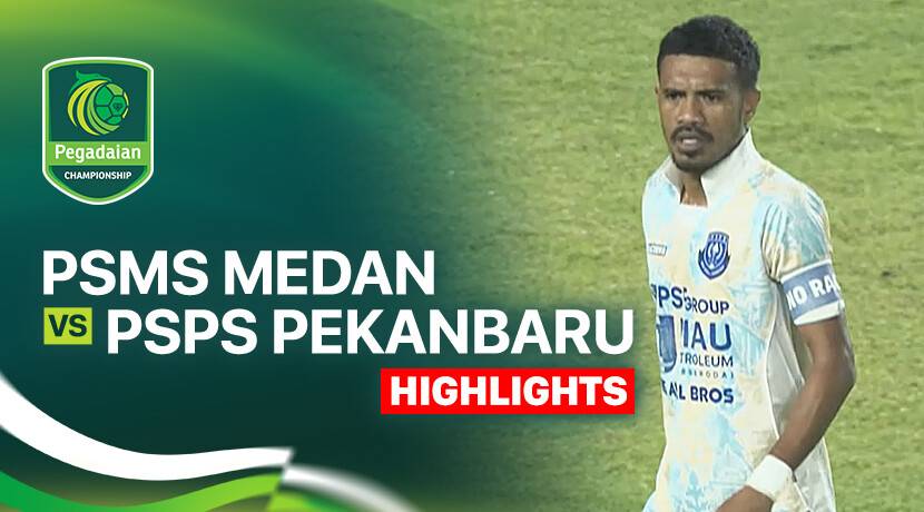 PSMS Medan vs PSPS Pekanbaru