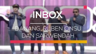 Inbox - Danang, Ruben Onsu, dan Sarwendah