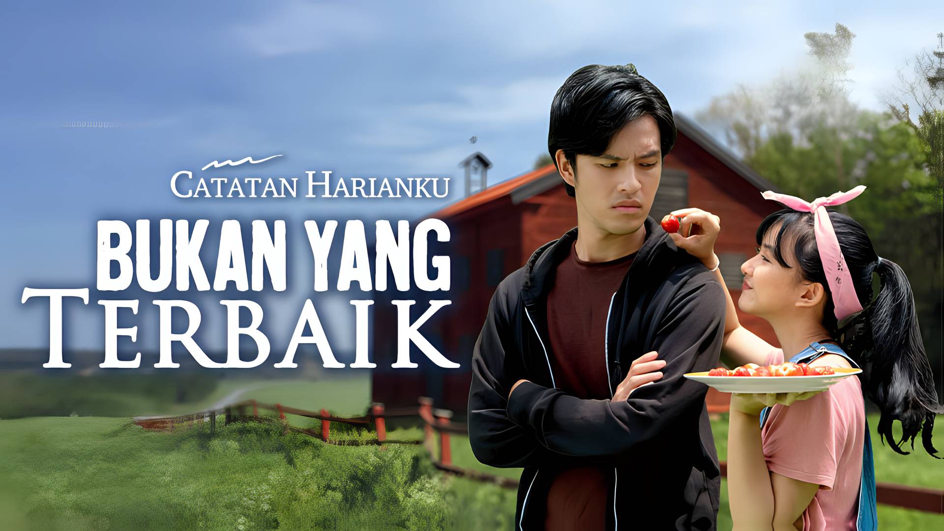 Catatan Harianku - Bukan yang Terbaik