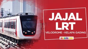 Menjajal Kereta LRT Velodrome-Kelapa Gading