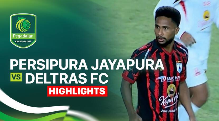 Persipura Jayapura vs Deltras FC