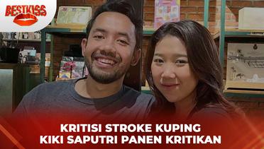 Gara-Gara Stroke Kuping Kiky Saputri Panen Kritikan | Best Kiss
