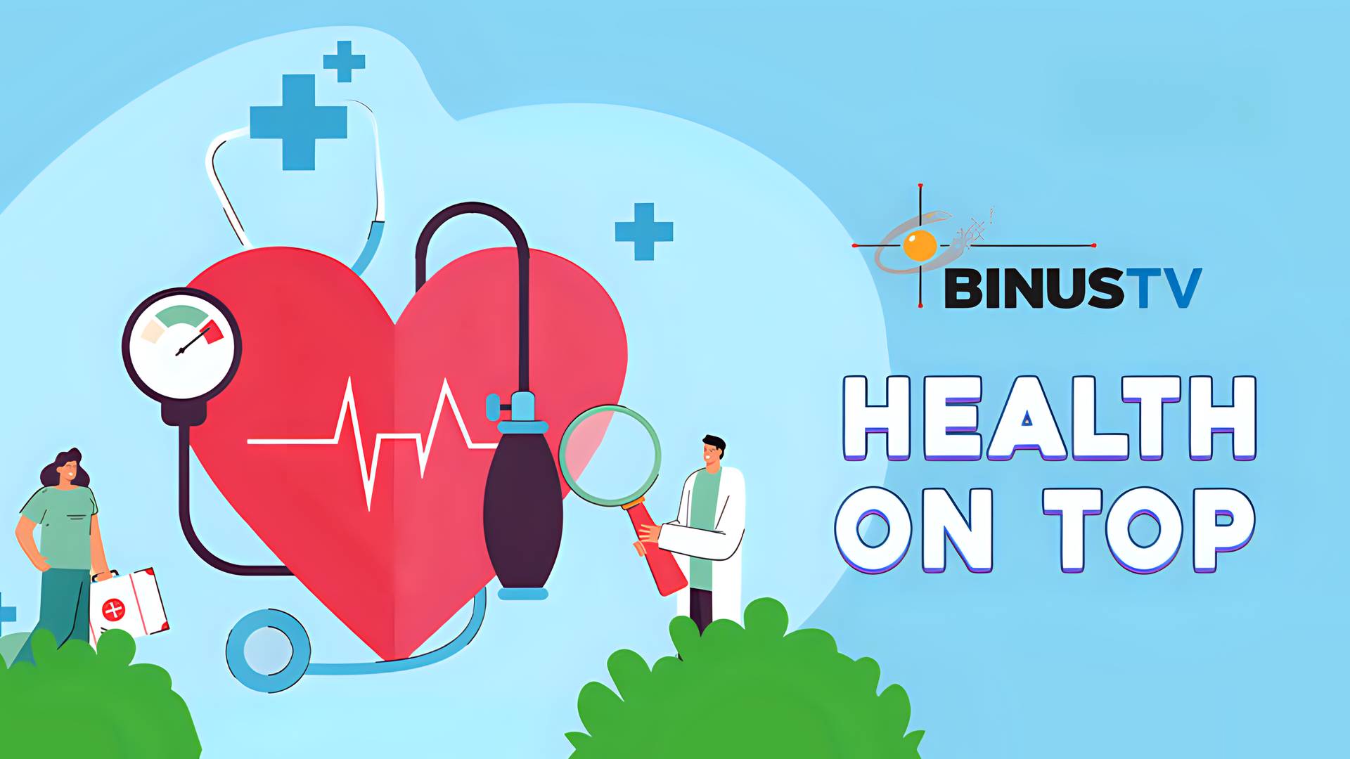 Binus TV - H.O.T (Health on Top)