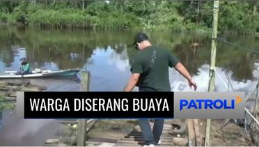 Seorang Warga Kalimantan Tengah Diserang Buaya Saat Sedang Ambil Air Wudhu | Patroli