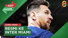 Bursa Transfer: Lionel Messi Pilih Berkarier di MLS Bersama Inter Miami