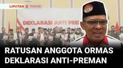 Dikumpulkan Polda Metro Jaya, Ratusan Anggota Ormas SeJakarta Deklarasi Anti-Premanisme | Liputan 6