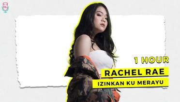Rachel Rae - Izinkan Ku Merayu (1 Hour)