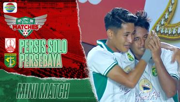 Mini Match - Persis Solo VS Persebaya Surabaya | June Pre Season Match