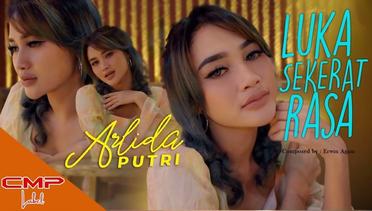 LUKA SEKERAT TASSA - Arlida Putri (Official Music Video) I WILL ACCEPT THE DECISION FROM YOU