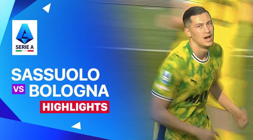 Sassuolo Calcio vs Bologna FC