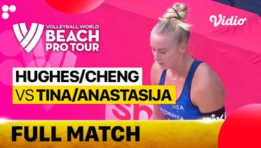 Full Match | Round 3 - Court 2: Hughes/Cheng (USA) vs Tina/Anastasija (LVA) | Beach Pro Tour Elite16 Uberlandia, Brazil 2023