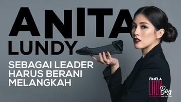 Lady Boss | Anita Lundy Sukses Membuat Wanita Merasa Cantik Lewat Bisnis Sepatu