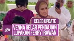 Venna Melinda Mengobati Luka Trauma KDRT Ferry Irawan