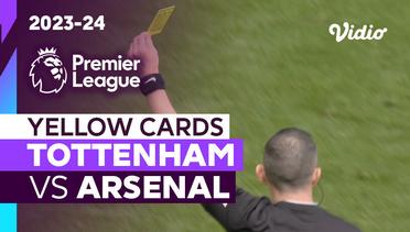 Kartu Kuning | Tottenham vs Arsenal | Premier League 2023/24