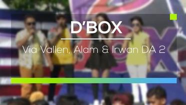D’Box - Alam, Via Vallen dan Anggun D'A 3