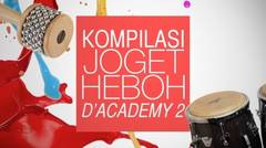 Kompilasi Joget Heboh - D'Academy 2