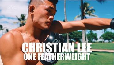 Terlahir untuk Bertarung: Christian Lee - ONE Championship