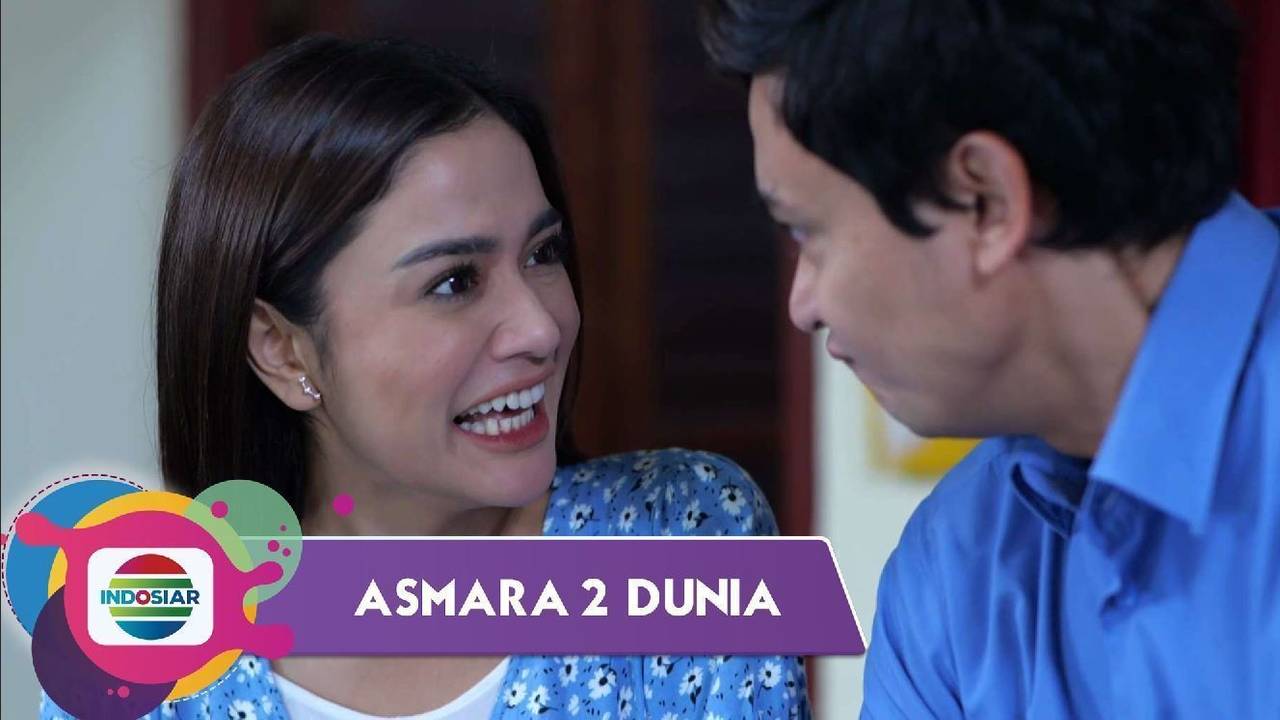 Asmara 2 Dunia - Episode 45 - Asmara 2 Dunia (2022)