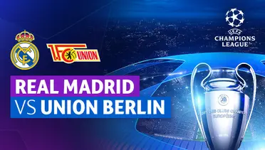 Link Live Streaming Real Madrid vs Union Berlin - Vidio