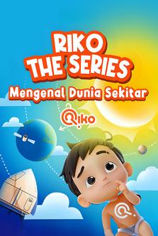 Riko The Series - Mengenal Dunia Sekitar