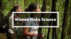 Women Make Science: Harta Karun Tersembunyi Ekuador