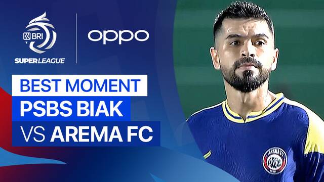 Best Moment PSBS Biak vs Arema FC | BRI Super League 2025/26