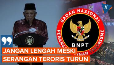 Wapres Minta BNPT Tak Lengah meski Angka Serangan Teroris Turun