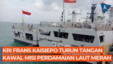 KRI Frans Kaisiepo Turun Andil dalam Perdamaian di Laut Merah, Sniper dan Senjata Ringan Disiagakan