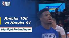NBA I Cuplikan Pertandingan : Knicks 106 vs  Hawks 91