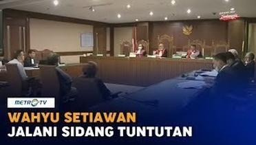 Eks Komisioner KPU Wahyu Setiawan Akan Jalani Sidang Tuntutan Hari Ini