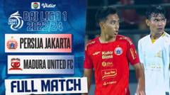 Persija Jakarta vs Madura United FC | Full Match | BRI Liga 1 2023/24