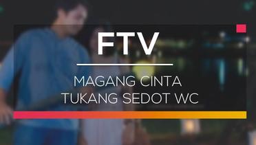 FTV SCTV - Magang Cinta Tukang Sedot WC