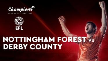 Full Match - Nottingham Forest vs Derby County I EFL Championship 2019/20