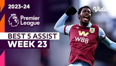 5 Assist Terbaik | Matchweek 23 | Premier League 2023/24