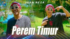 LAGU TIMUR JUAN REZA-PEREM TIMUR  (OFFICIAL MUSIC VIDEO)