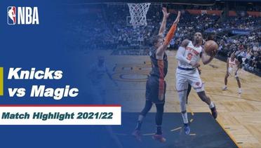 Match Highlight | New York Knicks vs Orlando Magic | NBA Regular Season 2021/22
