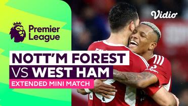 Nottingham Forest vs West Ham - Extended Mini Match | Premier League 23/24