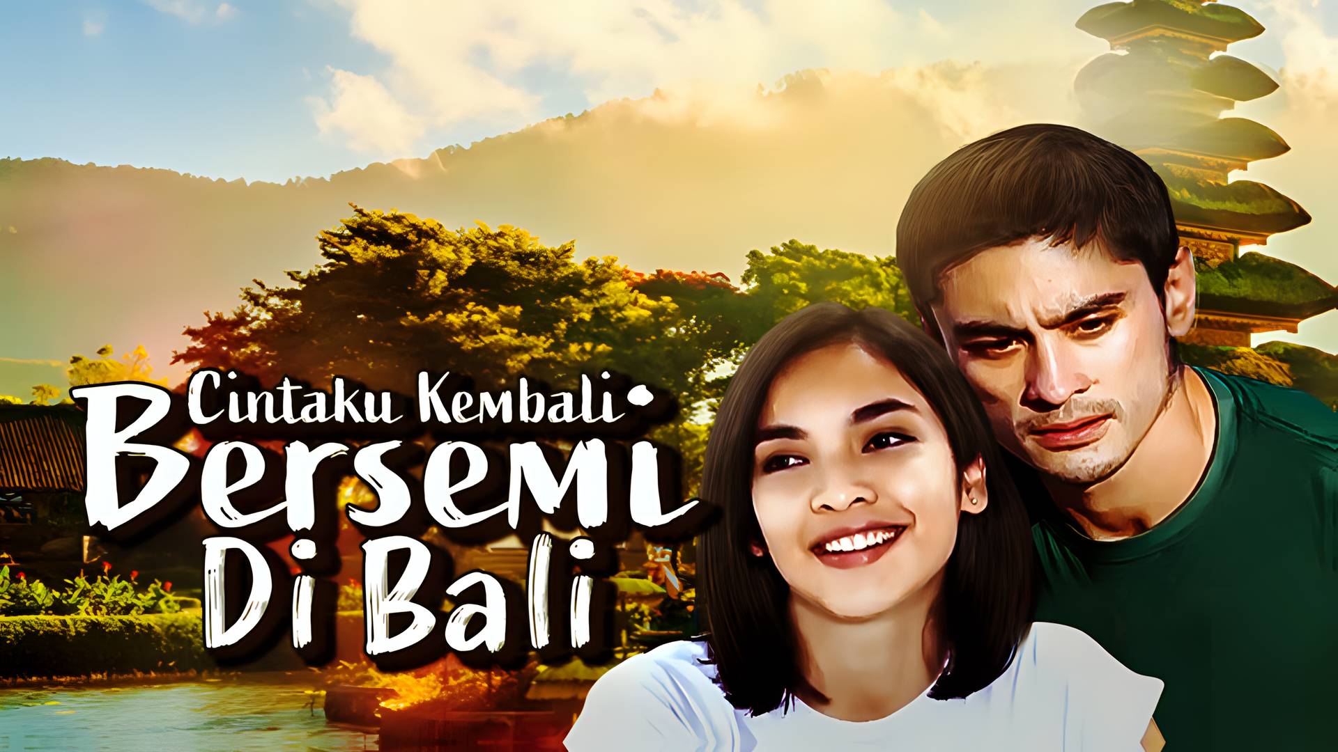 Cintaku Kembali Bersemi di Bali