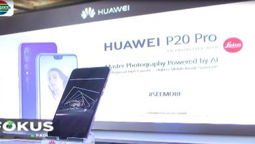 Huawei P-20 Pro Smartphone Terbaru dengan Kualitas Suara Dolby Atmos – Fokus Pagi