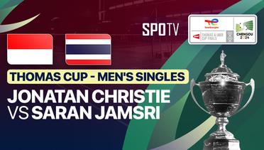 Men's Singles: Jonatan Christie (INA) vs Saran Jamsri (THA) | Thomas Cup Group C