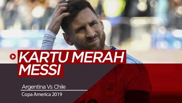 Highlights Copa America 2019, Kartu Merah Messi Warnai Kemenangan Argentina atas Chile 2-1