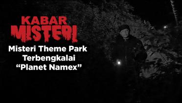 Ghost Panic Team Sang Pemburu Mahluk Astral Part1 : Misteri Theme Park Terbengkalai “Planet Namex”
