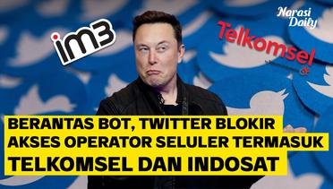 Berantas Bot, Twitter Blokir Akses Operator Seluler Termasuk Telkomsel dan Indosat
