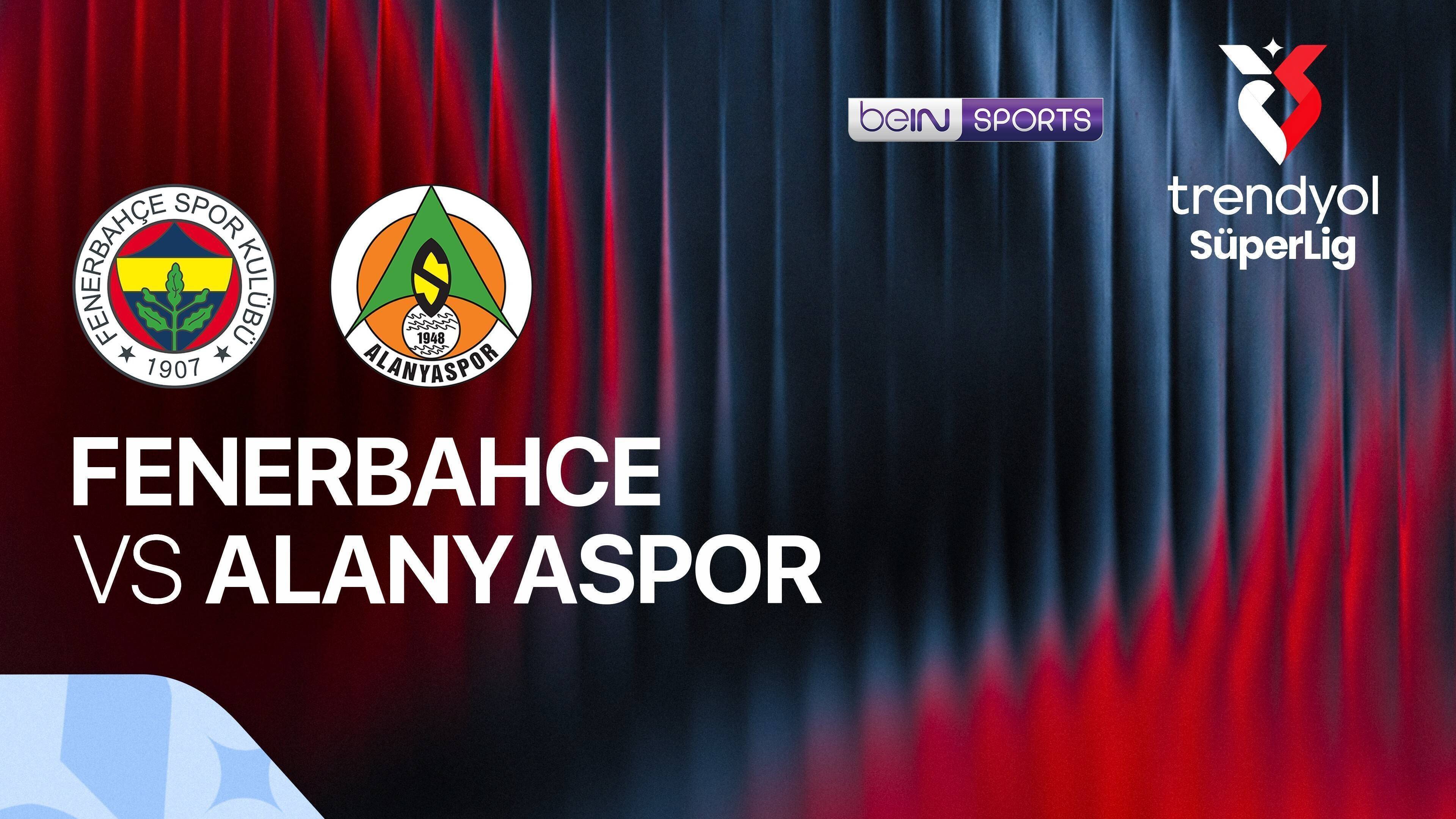 Fenerbahce vs Alanyaspor
